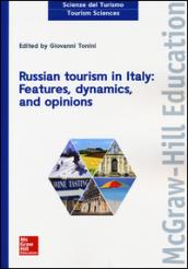 Russian tourism in Italy: features, dynamics, and opinions