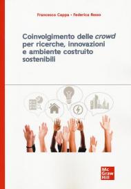 Coinvolgimento delle «crowd» per ricerche, innovazioni e ambiente costruito sostenibili