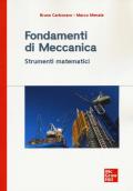 Fondamenti di meccanica. Strumenti matematici