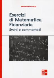 Esercizi di matematica finanziaria. Svolti e commentati