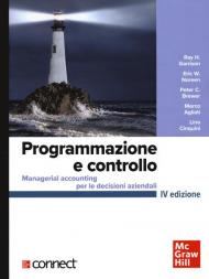 Programmazione e controllo. Managerial accounting per le decisioni aziendali+connect