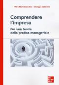 Comprendere l'impresa. Per una teoria della pratica manageriale