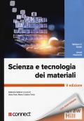 Scienza e tecnologia dei materiali. Con connect