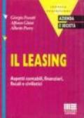 Il leasing. Aspetti contabili, finanziari, fiscali e civilistici