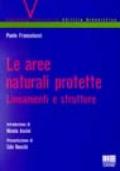 Le aree naturali protette. Lineamenti e strutture