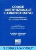 Codice costituzionale e amministrativo. Leggi fondamentali dello Stato italiano