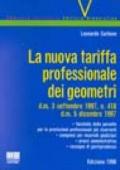 La nuova tariffa professionale dei geometri. DM 3 settembre 1997, n. 418. DM 5 dicembre 1997