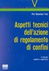 Aspetti tecnici dell'azione di regolamento di confini