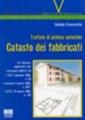 Trattato di pratica catastale. Catasto dei fabbricati