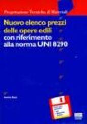 Nuovo elenco prezzi delle opere edili con riferimento alla norma UNI 8290