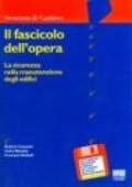 Il fascicolo dell'opera. La sicurezza nella manutenzione degli edifici