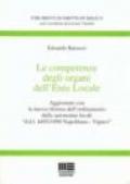 Le competenze degli organi dell'ente locale. Aggiornamento con la nuova riforma dell'ordinamento delle autonomie locali. «DL 4493/1999 Napolitano - Vigneri»