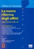 La nuova riforma degli affitti. Legge 9 dicembre 1998, n. 431