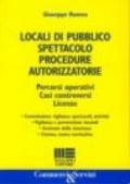 Locali di pubblico spettacolo. Procedure autorizzatorie