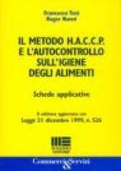 Il metodo HACCP e l'autocontrollo sull'igiene degli alimenti