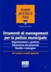 Strumenti di management per la polizia municipale