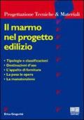 Il marmo nel progetto edilizio