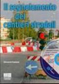 Il segnalamento dei cantieri stradali