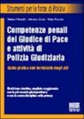 Competenze penali del giudice di pace e attività di polizia giudiziaria