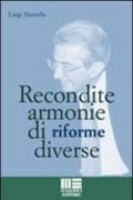 Recondite armonie di riforme diverse