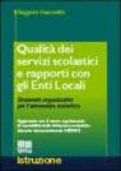 Qualità dei servizi scolastici e rapporti con gli enti locali