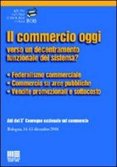 Il commercio oggi
