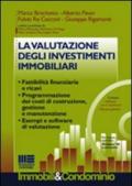 La valutazione degli investimenti immobiliari. Con CD-ROM