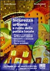 Sicurezza urbana e ruolo della polizia locale