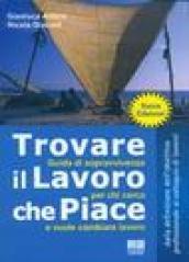 Trovare il lavoro che piace