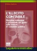 L'illecito contabile. Disciplina sostanziale e processuale dei giudizi nelle materie di contabilità pubblica