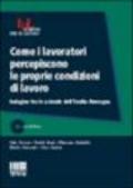 Come i lavoratori percepiscono le proprie condizioni di lavoro