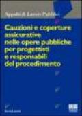 Cauzioni e coperture assicurative nelle opere pubbliche per progettisti e responsabili del procedimento