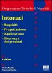 Intonaci. Requisiti, progettazione, applicazione, sicurezza dei prodotti