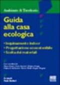 Guida alla casa ecologica
