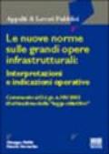 Le nuove norme sulle grandi opere infrastrutturali: interpretazioni e indicazioni operative