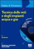 Tecniche delle reti e degli impianti acqua e gas