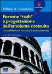 Persone «reali» e progettazione dell'ambiente costruito