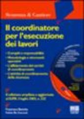 Il coordinatore per l'esecuzione dei lavori