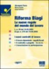 Riforma Biagi. Le nuove regole del mondo del lavoro