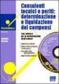 Consulenti tecnici e periti: determinazione e liquidazione dei compensi