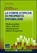 Le forme atipiche di proprietà immobiliare