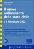 Il nuovo ordinamento dello stato civile e il formulario 2002