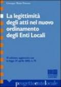 La legittimità degli atti nel nuovo ordinamento degli enti locali