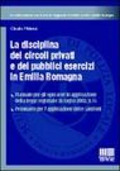 La disciplina dei circoli privati e dei pubblici esercizi in Emilia Romagna