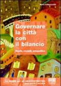 Governare la città con il bilancio. Realtà, modelli, prospettive