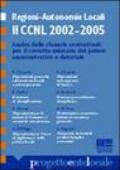 Regioni. Autonomie locali. Il CCNL 2002-2005