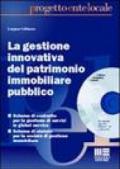 La gestione innovativa del patrimonio immobiliare pubblico