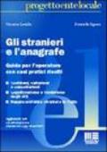 Gli stranieri e l'anagrafe