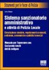 Sistema sanzionatorio amministrativo e attività di polizia locale