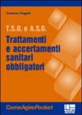 Trattamenti e accertamenti sanitari obbligatori